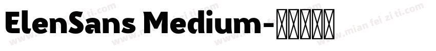 ElenSans Medium字体转换